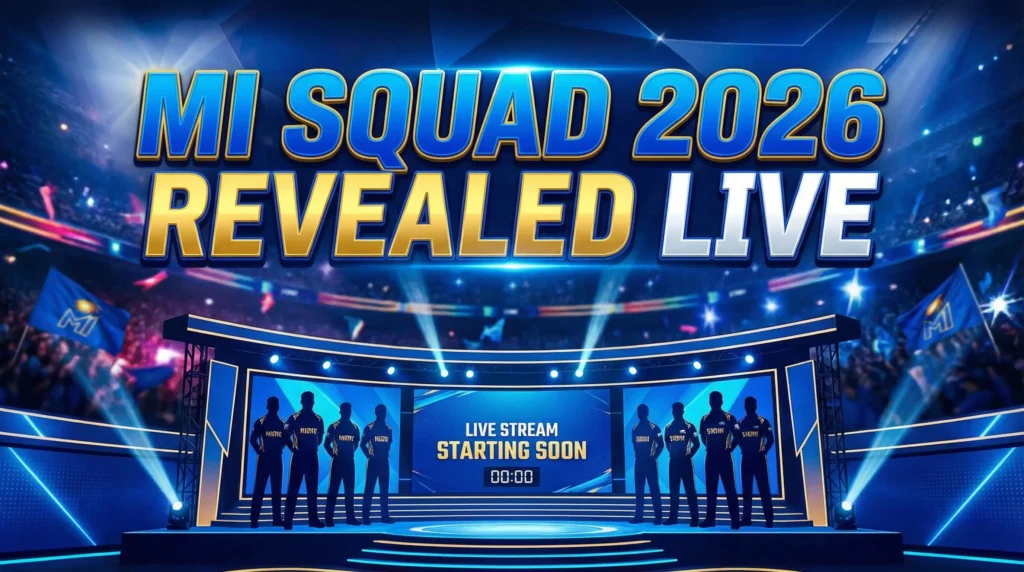 MI Squad 2026 Revealed LIVE