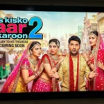 Kis Kisko Pyaar Karoon 2